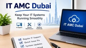 IT AMC Dubai